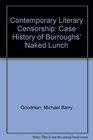 Contemporary Literary Censorship The Case History of Burroughs' Naked Lunch
