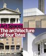 Art Spaces The Architecture of Four Tates