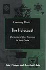 Learning About the Holocaust Literature and Other Resources for Young People