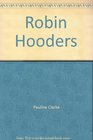 Robin Hooders