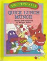 Weekly Reader Books presents Quick Lunch Munch