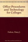 Office Procedures and Technology for Colleges