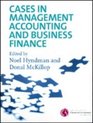 Cases in Management Accounting and Business Finance