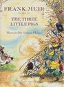 Frank Muir Retells "Three Little Pigs"
