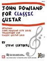 JOHN DOWLAND FOR CLASSIC GUITAR