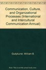Communication Culture and Organizational Processes