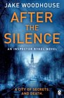 After the Silence (Inspector Rykel, Bk 1)