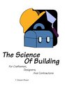 The Science of Building