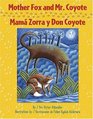 Mother Fox and Mr Coyote / Mam Zorra y Don Coyote