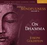 Abiding in Mindfulness Volume 3 On Dhamma