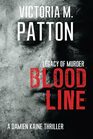Bloodline: Legacy of Murder (Damien Kaine Series)