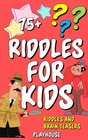Riddles For Kids: Riddles and Brain Teasers