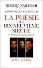 Histoire de la posie franaise volume 52  La Posie du XIXe sicle  Naissance de la posie moderne