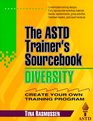 Diversity The ASTD Trainer's Sourcebook