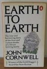 EARTH TO EARTH: TRUE STORY OF THE LIVES AND VIOLENT DEATHS OF A DEVON FARMING FAMILY