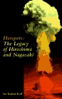 Hotspots The Legacy of Hiroshima