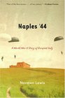 Naples '44  A World War II Diary of Occupied Italy