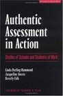 Authentic Assessment in Action Studies of Schools and Students at Work