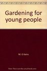 Gardening for young people