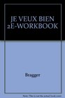 Workbook for Je veux bien 2nd