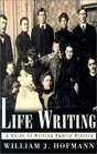 Life Writing: A Guide to Writing Family History