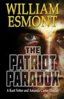 The Patriot Paradox The Reluctant Hero Series