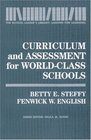 Curriculum and Assessment for WorldClass Schools