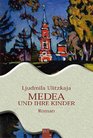 Medea und ihre Kinder