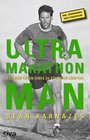 Ultramarathon Man Confessions of an AllNight Runner