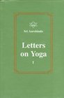 Letters on Yoga, Vol.I