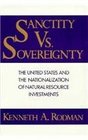 Sanctity vs Sovereignty