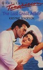 The Last Great Affair (Harlequin Temptation, No 348)