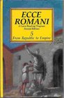 Ecce Romani Teacher's Handbook 5 From Republic to Empire