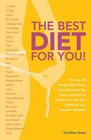 The best diet for you The Top 30 Weightloss Plans from Atkins to the Zo