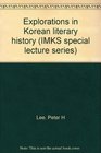 Explorations in Korean literary history