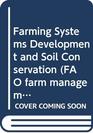 Farming Systems Development and Soil Conservation