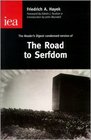 The Road to Serfdom (Rediscovered Riches)