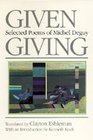 Given Giving Selected Poems of Michel Deguy