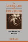 The Literature of Labor and the Labors of Literature Allegory in NineteenthCentury American Fiction