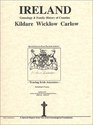 Ireland Genealogy  Family History of Counties  Kildare Wicklow Carlow