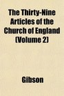 The ThirtyNine Articles of the Church of England