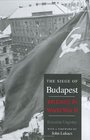 The Siege of Budapest  One Hundred Days in World War II