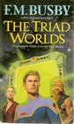 The Triad Worlds
