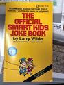 The Official Smart Kids Joke Book/the Official Dumb Parents Joke Book