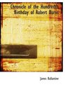 Chronicle of the Hundredth Birthday of Robert Burns