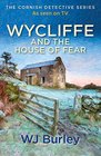 Wycliffe and the House of Fear