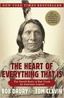 The Heart of Everything That Is The Untold Story of Red Cloud An American Legend