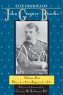 The Diaries of John Gregory Bourke Volume 5 May 23 1881August 26 1881