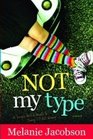 Not My Type - (Audio Book) - A Single Girl's Guide to Doing it All Wrong