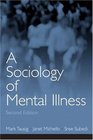 A Sociology of Mental Illness Second Edition